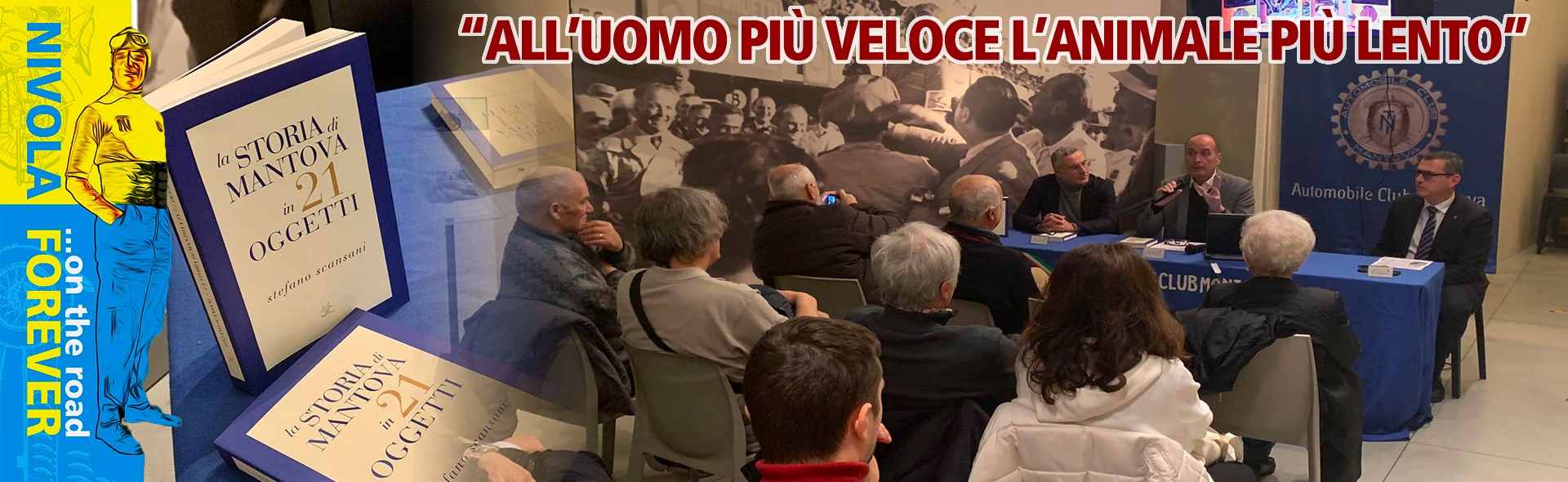 ALL’UOMO PIÙ VELOCE L’ANIMALE PIÙ LENTO